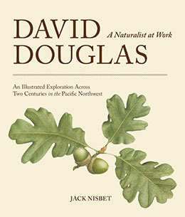 David Douglas, a Naturalist at Work